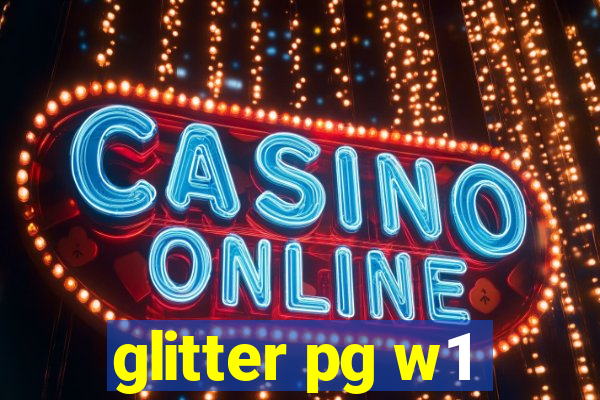 glitter pg w1